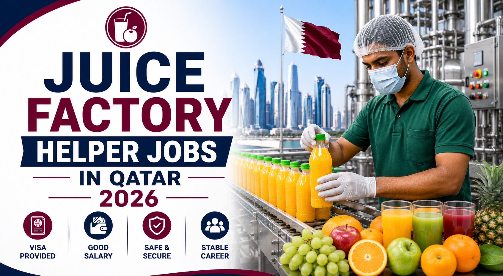 Juice Factory Helper Jobs in Qatar 2026 | Company Benefits Included